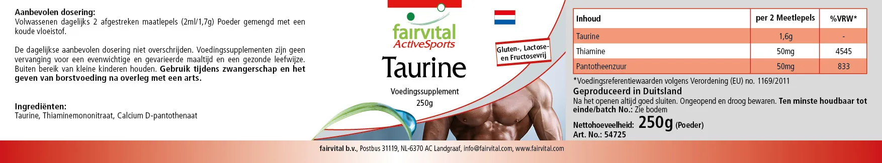 Taurin 250g Pulver - mit Thiamin und Pantothensäure - für Steroidhormonen- und Energiestoffwechsel, Herzfunktion uvm. | Fairvital