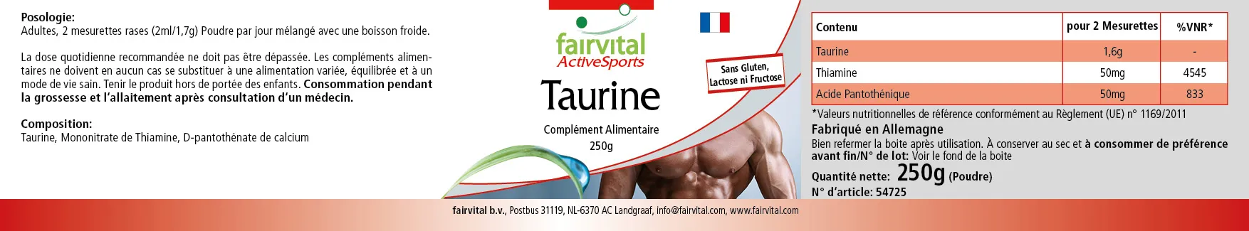 Taurin 250g Pulver - mit Thiamin und Pantothensäure - für Steroidhormonen- und Energiestoffwechsel, Herzfunktion uvm. | Fairvital